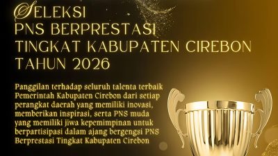 BKPSDM Buka Seleksi PNS Berprestasi Tahun 2026 Tingkat Kabupaten Cirebon