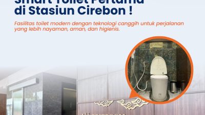 Manjakan Pelanggan Kereta Api, KAI Daop 3 Cirebon Hadirkan Smart Toilet