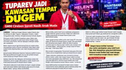 Tuparev Jadi Kawasan Tempat Dugem di Kabupaten Cirebon, GMNI Soroti Nasib Anak Muda